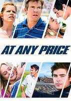 At Any Price (2013)