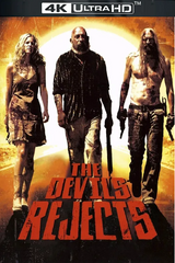 The Devil's Rejects (2005) 4k