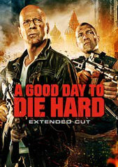 A Good Day to Die Hard (Extended)