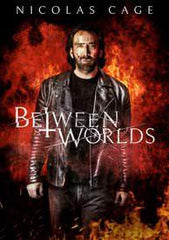 Between Worlds