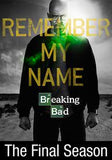 Breaking Bad: The Final Season