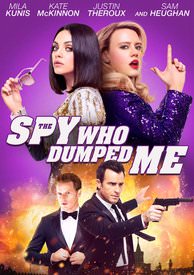 The Spy Who Dumped Me