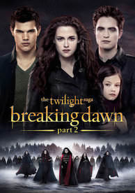 Twilight Saga: Breaking Dawn Part 2