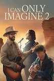 I Can Only Imagine 2 (2026)