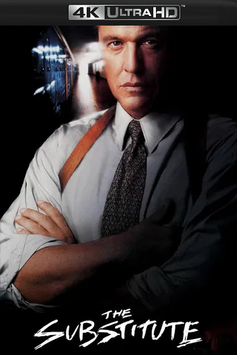 The Substitute (1996) 4k