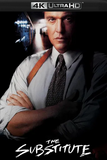 The Substitute (1996) 4k