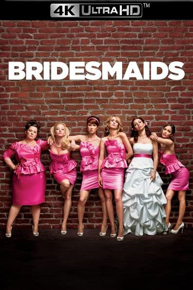 Bridesmaids (2011) 4k
