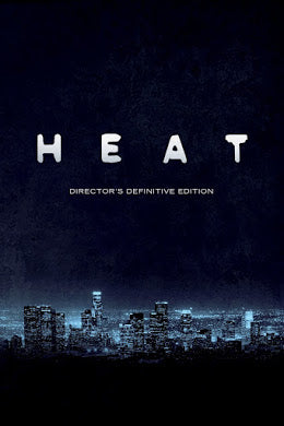Heat: Definitive Director's Cut