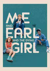 Me and Earl and the Dying Girl
