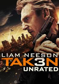 Taken 3 (Unrated)