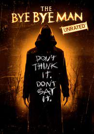 The Bye Bye Man (Unrated)